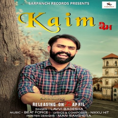 Kaim Lavvi Badesha Mp3 Song Download