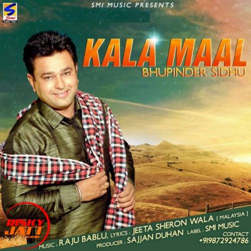 Kala Mal Bhupinder Sidhu Mp3 Song Download