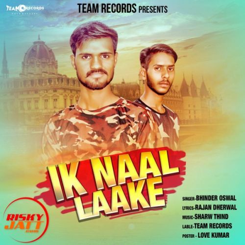 Ik Naal Laake Bhinder Oswal Mp3 Song Download