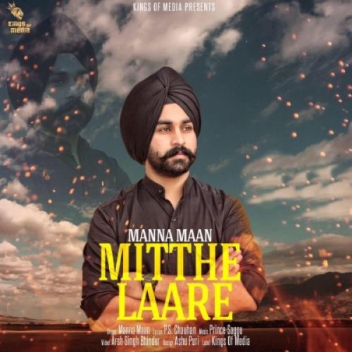 Mitthe Laare Manna Maan Mp3 Song Download