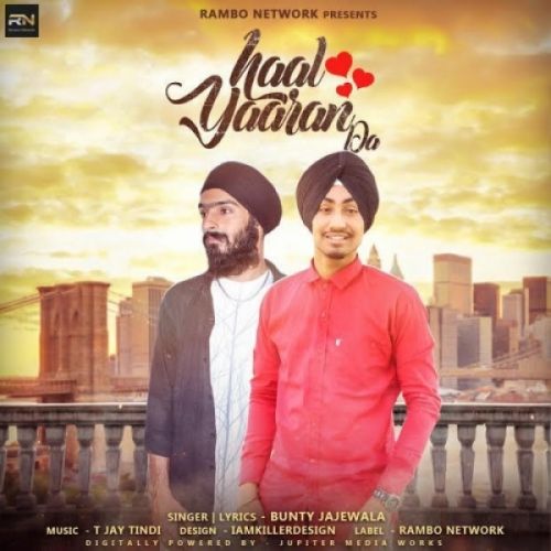 Haal Yaaran Da Bunty Jajewala Mp3 Song Download