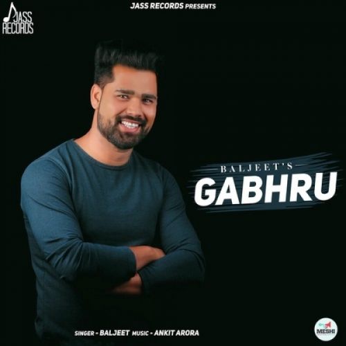 Gabhru Baljeet Mp3 Song Download