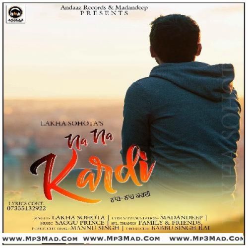 Na Na Kardi Lakha Sohota Mp3 Song Download