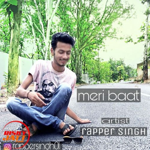 Meri Baat Rapper Singh, Rapper Shubham Mp3 Song Download