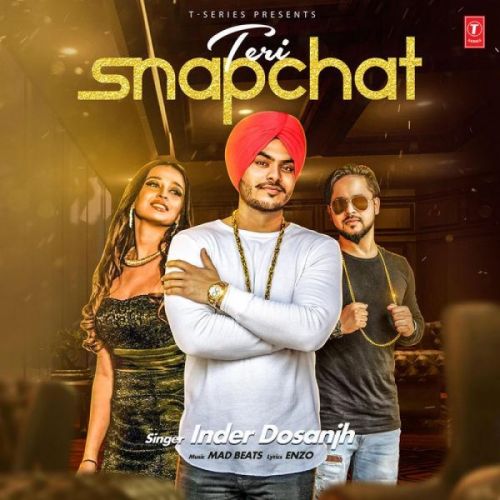 Teri Snapchat Inder Dosanjh Mp3 Song Download