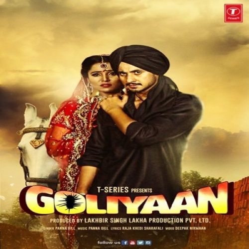 Goliyaan Panna Gill Mp3 Song Download