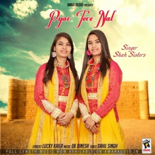 Pyar Tere Nal Shah Sisters Mp3 Song Download