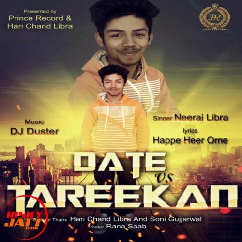 Date vs Tareekan Neeraj Libra Mp3 Song Download