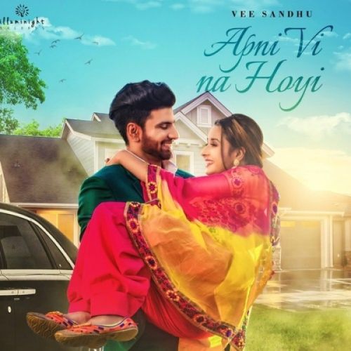 Apni Vi Na Hoyi Vee Sandhu Mp3 Song Download