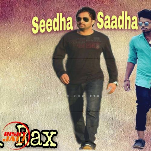 Seedha Saadha Banda Ravi Rax Mp3 Song Download