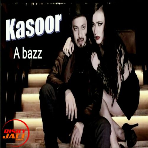 Kasoor A Bazz Mp3 Song Download