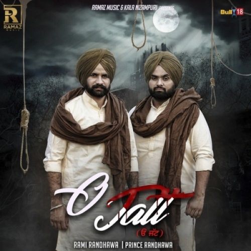 O Jatt Prince Randhawa, Rami Randhawa Mp3 Song Download