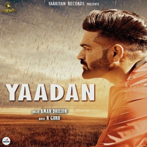 Yaadan Aman Dhillon Mp3 Song Download