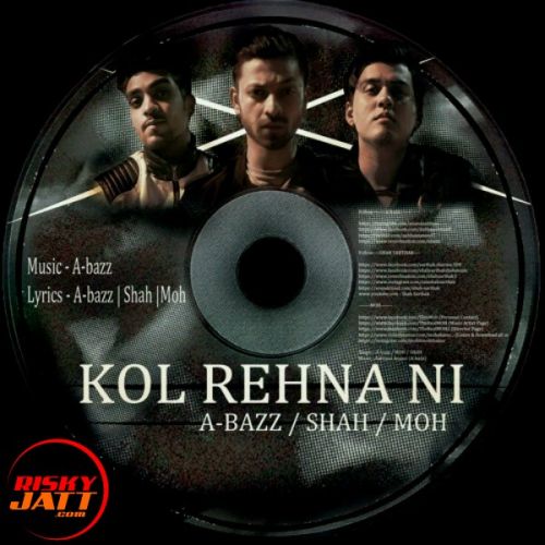 Kol Rehna Ni A Bazz Mp3 Song Download