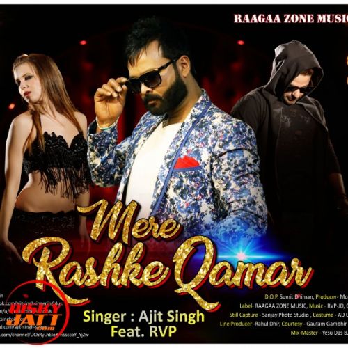 Mere Rashke Qamar Ajit Singh, RVP Mp3 Song Download