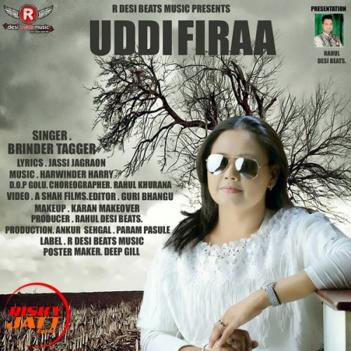 Uddi Firaa BRINDER TAGGER Mp3 Song Download