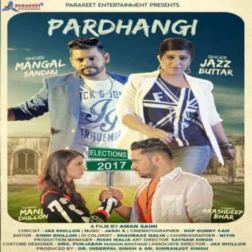 Pardhangi Mangal Sandhu, Jazz Buttar Mp3 Song Download