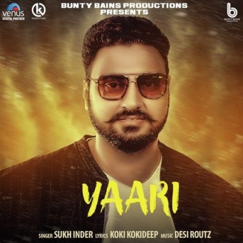 Yaari Sukh Inder Mp3 Song Download