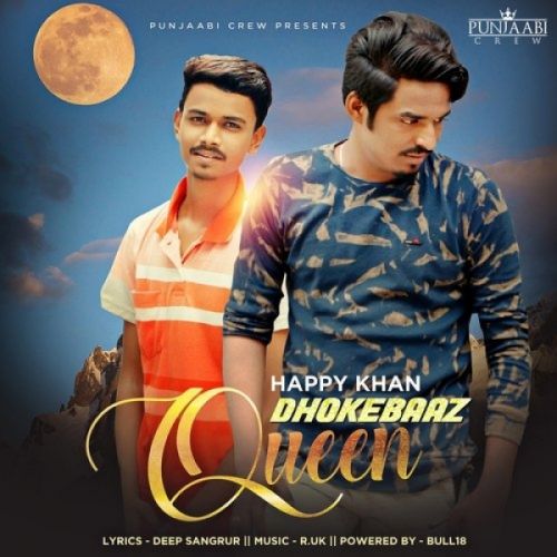 Dhokebaaz Queen Happy Khan Mp3 Song Download