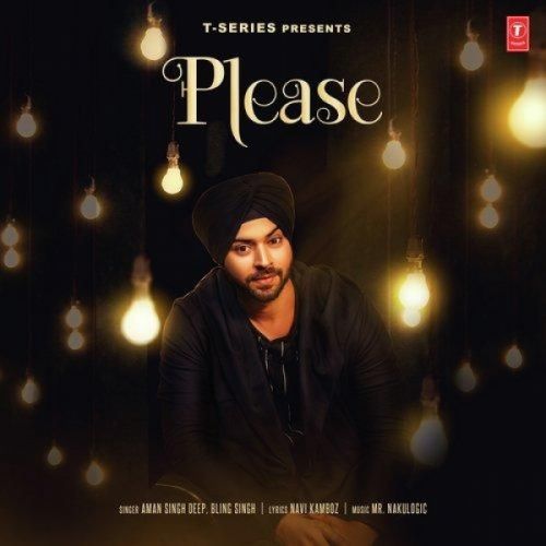 Please Aman Singh Deep, Bling Singh Mp3 Song Download