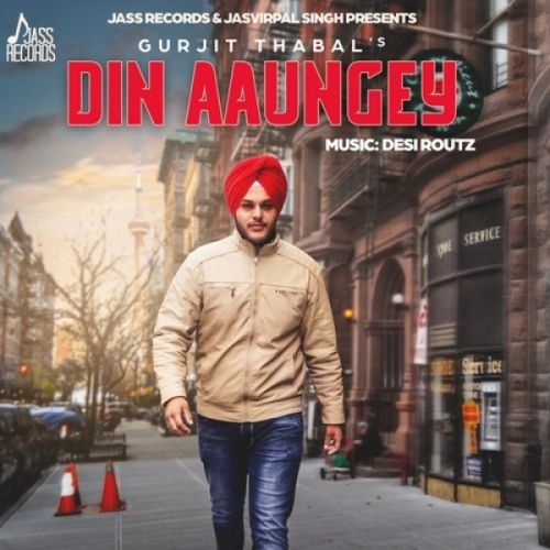 Din Aaungey Gurjit Thabal Mp3 Song Download