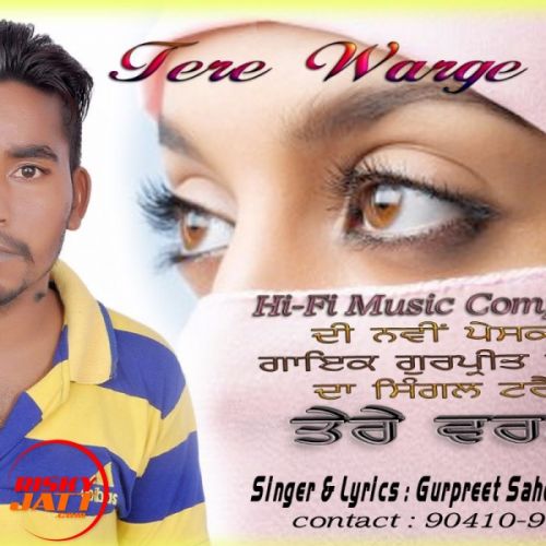 Gurpreet Sahota Banawali Tere Warge Mp3 Song Download