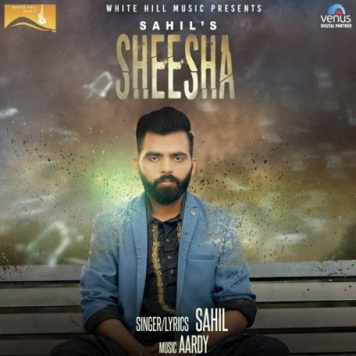 Sheesha Sahil Mp3 Song Download