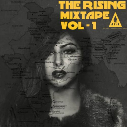 The Rising Mixtape Vol 1 By Hard Kaur full album mp3 songs