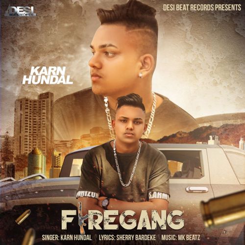 Firegang Karn Hundal Mp3 Song Download