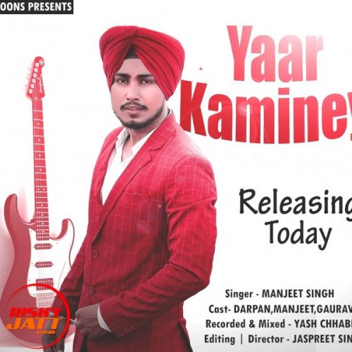 Yaar Kaminey Manjeet Singh Mp3 Song Download