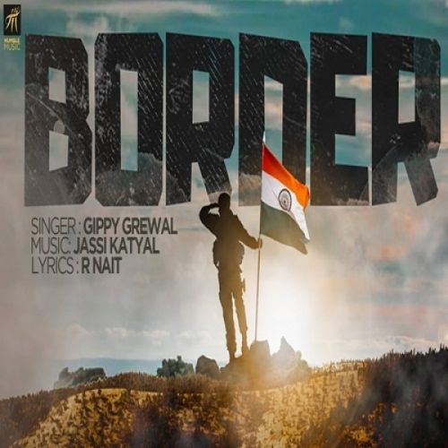 Border Gippy Grewal Mp3 Song Download