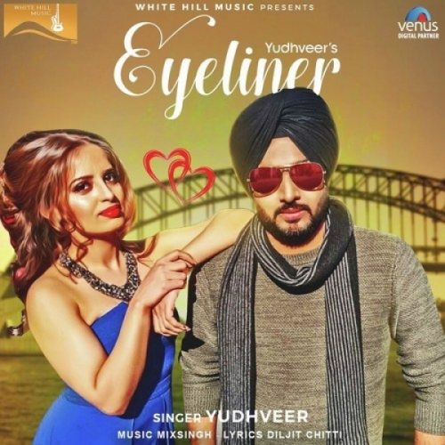 Eyeliner Yudhveer Mp3 Song Download