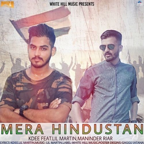 Mera Hindustan Kdee, Lil Martin, Maninder Riar Mp3 Song Download