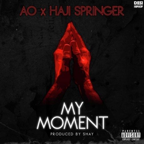 My Moment AO, Haji Springer Mp3 Song Download