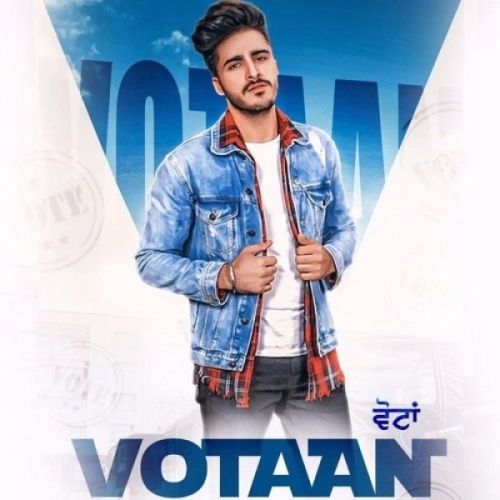 Votaan Tyson Sidhu Mp3 Song Download