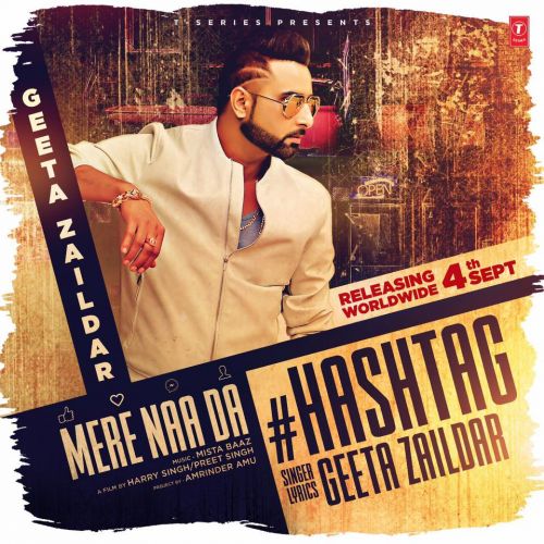 Mere Naa Da Hashtag Geeta Zaildar Mp3 Song Download