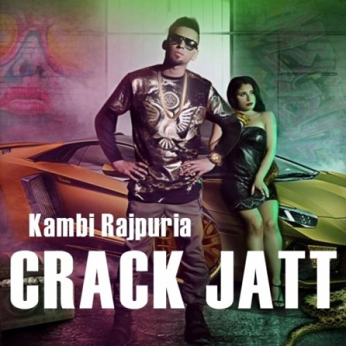 Crack Jatt Kambi Rajpuria Mp3 Song Download