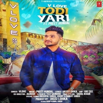 Todi Yaari V Love Mp3 Song Download