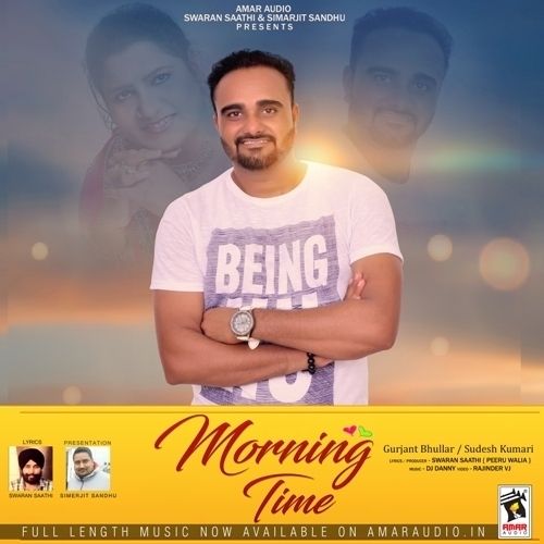 Morning Time Sudesh Kumari, Gurjant Bhullar Mp3 Song Download