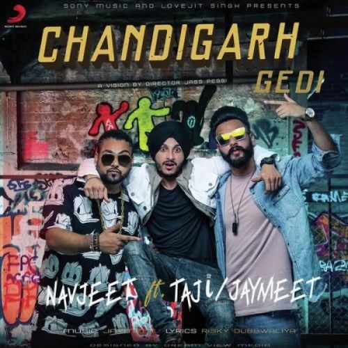 Chandigarh Gedi Navjeet, Taji Mp3 Song Download