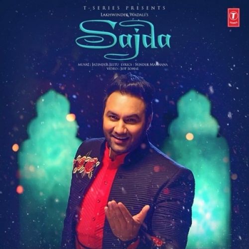 Sajda Lakhwinder Wadali Mp3 Song Download