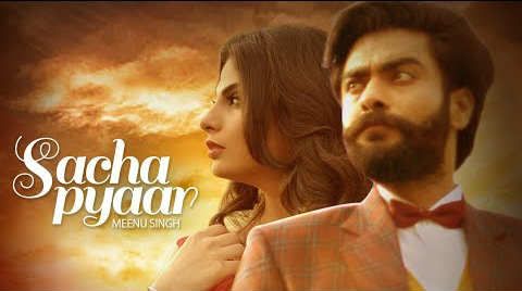 Sacha Pyaar Meenu Singh Mp3 Song Download