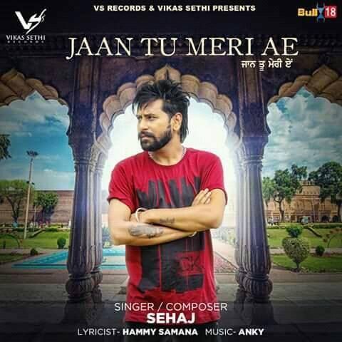 Jaan Tu Meri Ae Sehaj Mp3 Song Download