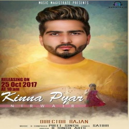 Kinna Pyar Nirwair Mp3 Song Download