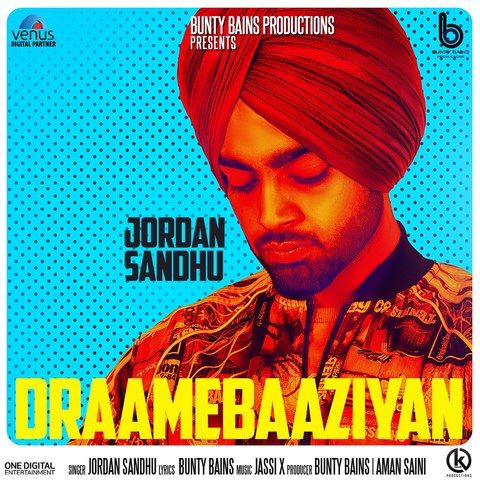 Draamebaaziyan Jordan Sandhu Mp3 Song Download