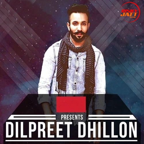 Muchh Vs Suit Dilpreet Dhillon Mp3 Song Download