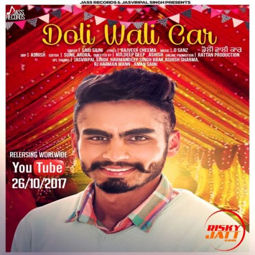 Doli Wali Car Sabi Saini Mp3 Song Download