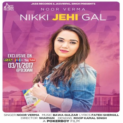 Nikki Jehi Gal Noor Verma Mp3 Song Download