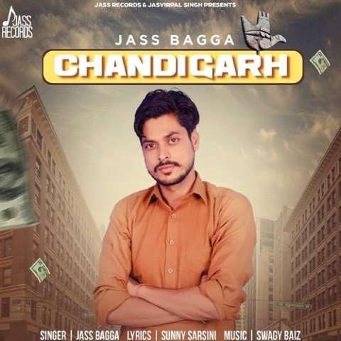 Chandigarh Jass Bagga Mp3 Song Download