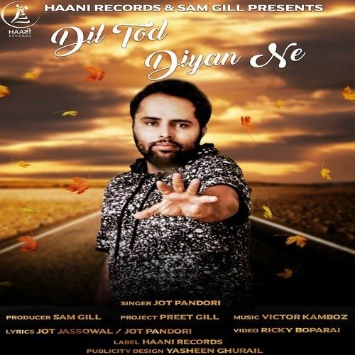 Dil Tod Diyan Ne Jot Pandori Mp3 Song Download